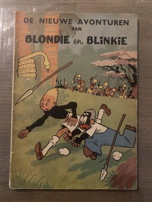  Blondie! De spannende avonturen van een blonde heldin en haar ondeugenden vriendin