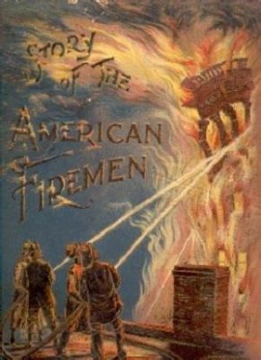 Life of an American Fireman: een onvergetelijke reis door de wereld van brandweerhelden!