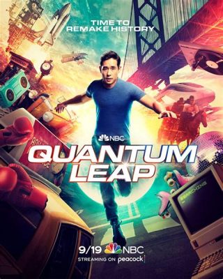 Quantum Leap!  Time Travel Shenanigans and One Man’s Quest for Redemption